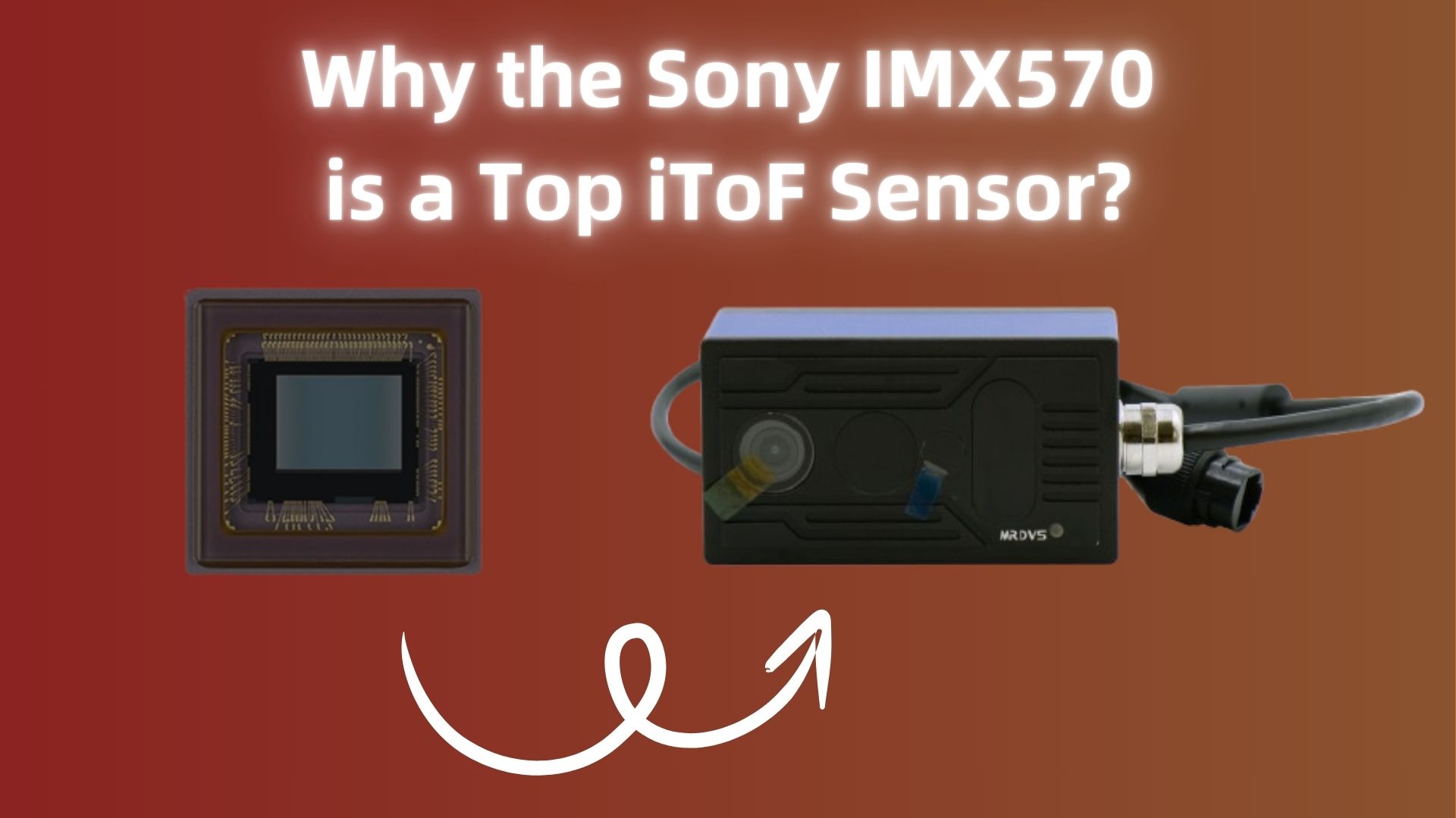 Why the Sony IMX570 is a top itof sensor